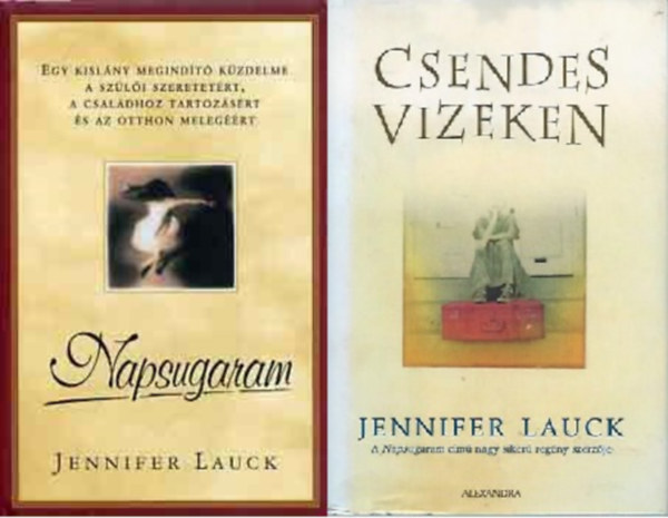 Jennifer Lauck - Napsugaram + Csendes vizeken (2 db)
