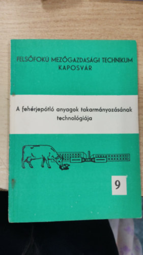 A fehérjepótló anyagok takarmányozásának technológiája