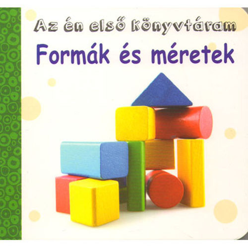 Formk s mretek - Az n els knyvtram