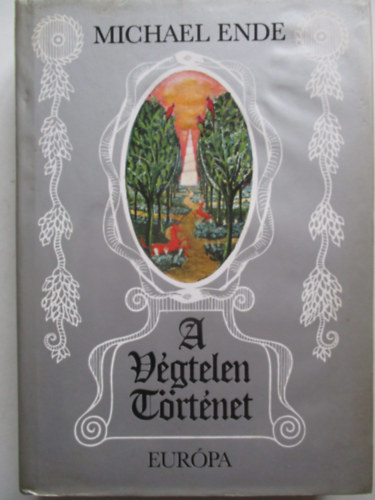 Michael Ende - A végtelen történet