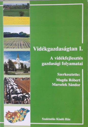 Magda Rbert, Marselek Sndor - Vidkgazdasgtan l. - A vidkfejleszts gazdasgi folyamatai