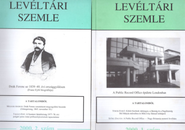 Br Lszl, Katona Csaba, Dominkovits Pter - Levltri Szemle 2000/1-4. ktet ( teljes vfolyam egytt )