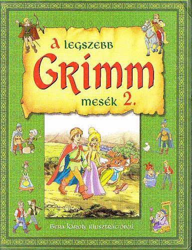 A legszebb Grimm mes�k 2.