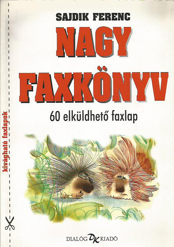 Sajdik Ferenc - Nagy faxknyv