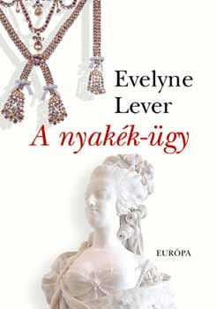 Evelyne Lever - A nyakk-gy