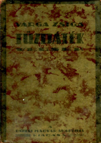 Varga Zsiga - Tüzijáték
