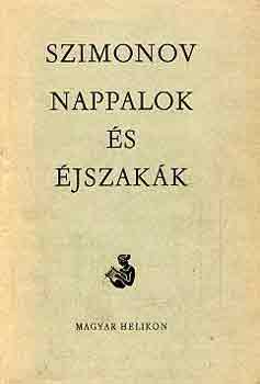 Konsztantyin Szimonov - Nappalok s jszakk
