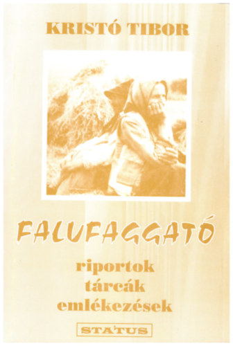 Krist Tibor - Falufaggat