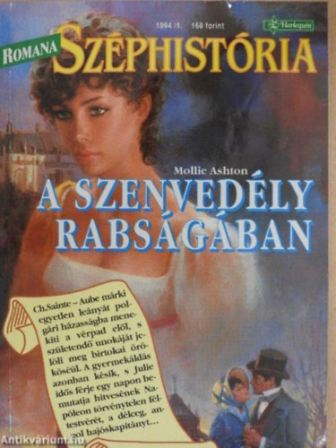 Mollie Ashton - A szenvedly rabsgban (Romana Szphistria, 1994/1.)