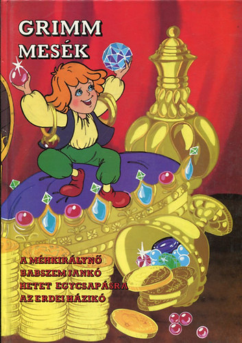 Herman Grimm; Jacob Grimm - Grimm mesék