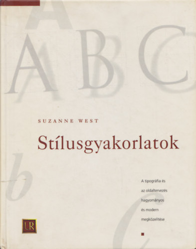 Suzanne West - Stlusgyakorlatok