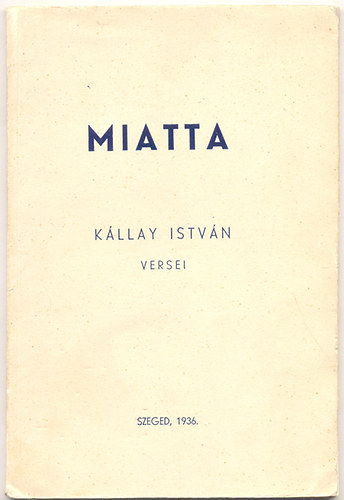Kállay István - Miatta - Versek.