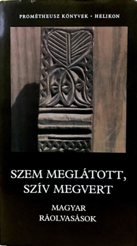 Pcs va (sszell.) - Szem megltott, szv megvert - Magyar rolvassok