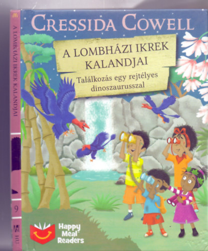 Cressida Cowell - Artful Doodlers (illusztrci) - Tallkozs egy rejtlyes dinoszaurusszal (A Lombhzi ikrek kalandjai)