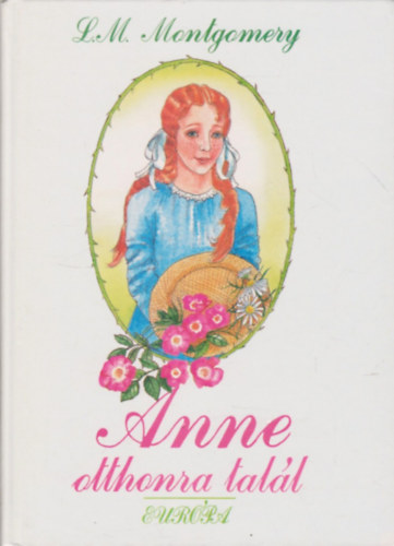Lucy Maud Montgomery - Anne otthonra tall