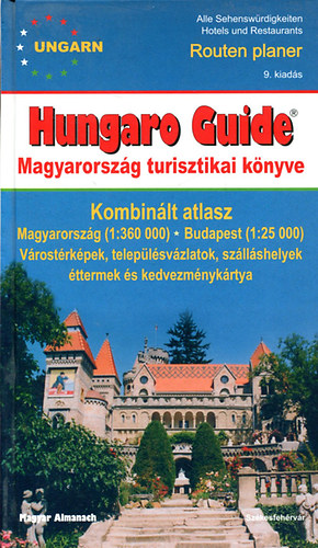 Hungaro Guide 2002 - Magyarorsz�g turisztikai k�nyve