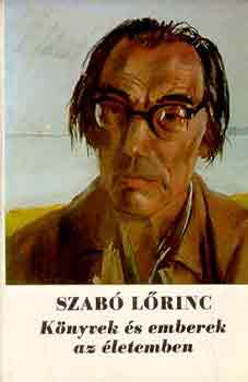 Szabó Lőrinc - Könyvek és emberek az életemben