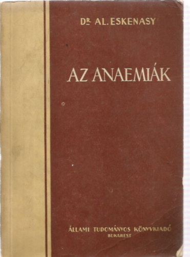 Dr. Al. Eskenasy - Az anaemi�k