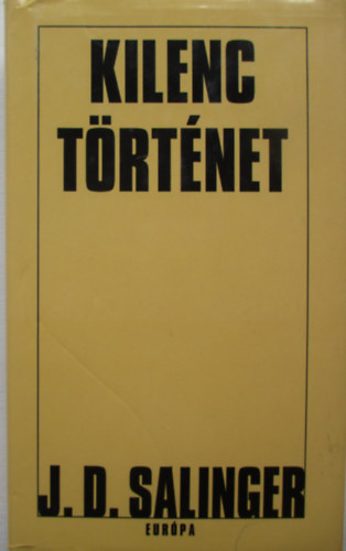 J. D. Salinger - Kilenc történet