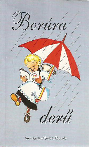 Nagy Alexandra szerk - Borra der + Mennyei der - s bor (2db knyv)