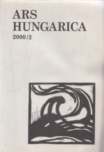 Tmr rpd (szerk.) - Ars Hungarica 2000/2