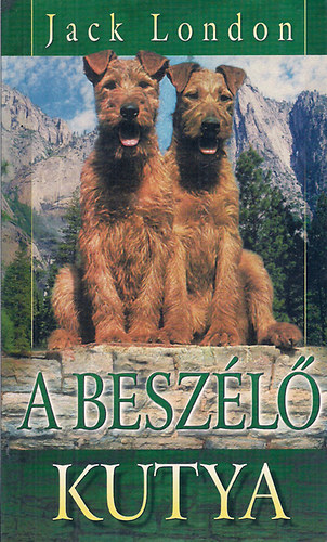 Jack London - A beszl kutya