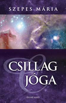Szepes Mria - Csillagjga