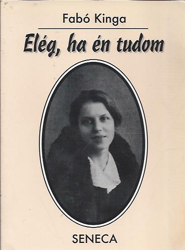 Fab� Kinga - El�g, ha �n tudom