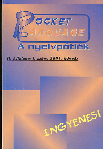 Pocket Language- A nyelvptlk II. vfoly. I. szm 2001 februr