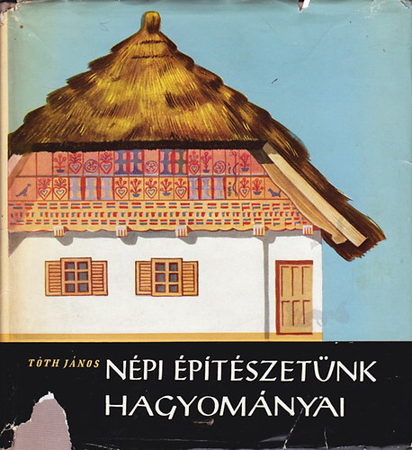 Tth Jnos - Npi ptszetnk hagyomnyai