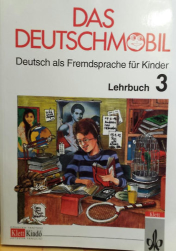 Das Deutschmobil 3 - Deutsch als Fremdsprache fr Kinder, Lehrbuch 3