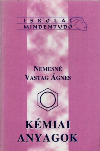 Nemesn Vastag gnes - Kmiai anyagok