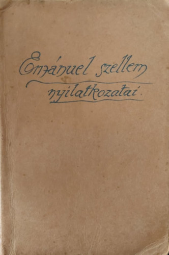 Forsboom Bern�t - Em�nuel szellem nyilatkozatai