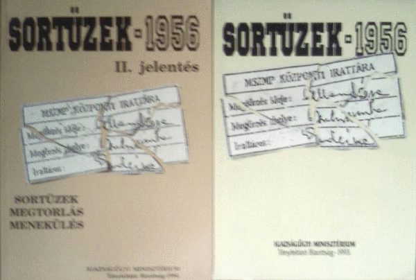 Kahler Frigyes (szerk.) - Sortzek - 1956 I-II. (Sortzek - megtorls - menekls 1956-1957)
