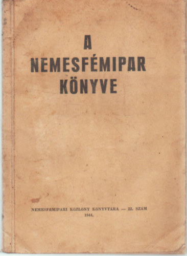 A nemesfémipar könyve