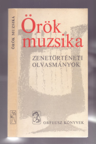 Barna Istvn (szerk.) - rk muzsika - Zenetrtneti olvasmnyok (2. kiads)