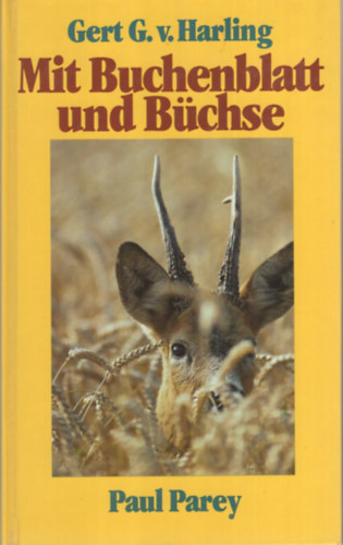 Gert G. v. Harling - Mit Buchenblatt und Büchse
