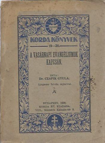 Dr. Czapik Gyula - Vasrnapi evangliumok kapcsn