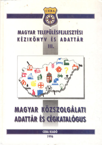 Kasza Sndor Dr. (szerk.) - Magyar kzszolglati adattr s cgkatalgus
