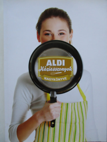 Aldi hziasszonyok nagyknyve