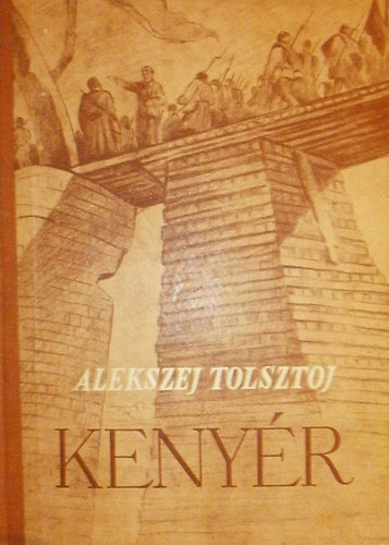 Alekszej Tolsztoj - Keny�r