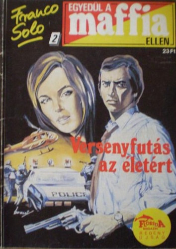 Franco Solo - Versenyfuts az letrt (Egyedl a maffia ellen)