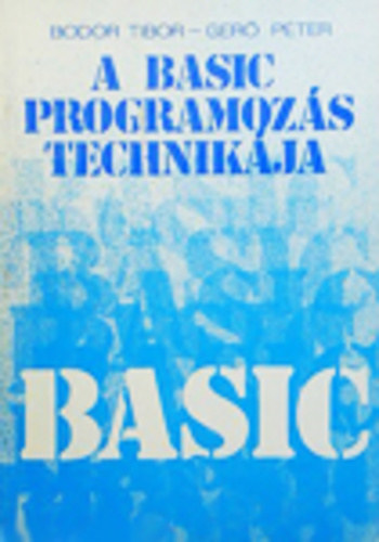 Bodor-Ger - A basic programozs technikja