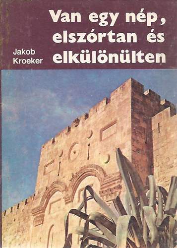 Jakob Kroeker - Van egy np, elszrtan s elklnlten
