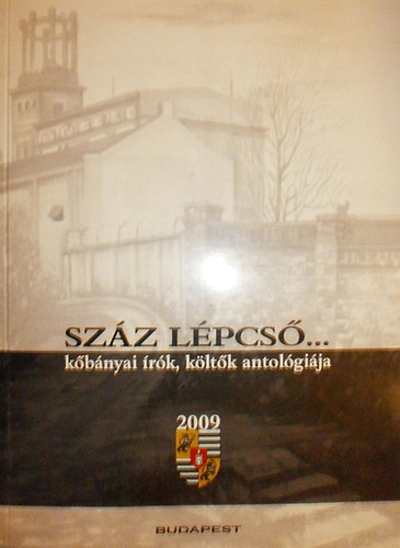 Kertai N. Mria - Perlawi Andor - Wgner Zoltn (szerk.) - Szz lpcs...