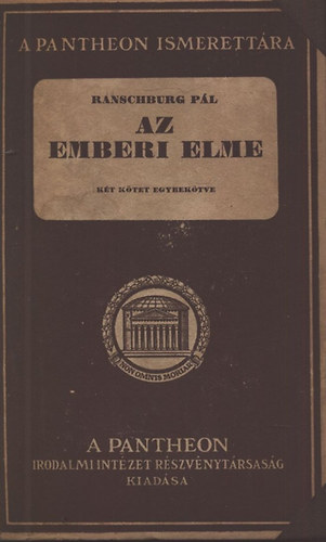 Ranschburg P�l - Az emberi elme I-II. (egybek�tve) - Ranschburg P�l