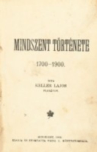 Keller Lajos - Mindszent t�rt�nete 1700-1900