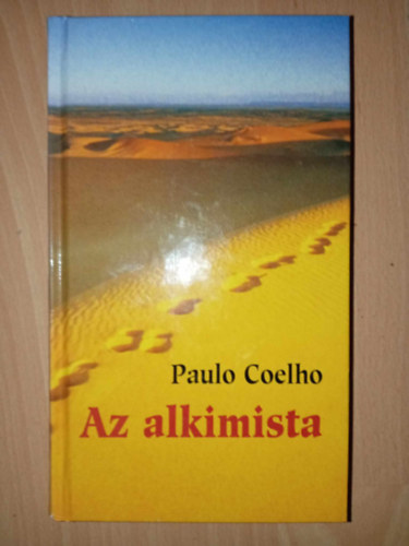 Paulo Coelho, Reviczky Bla (szerk.), Simk Gyrgy (ford.), Piros kos (ford.) - Az alkimista (O Alquimista) - Simk Gyrgy s Piros kos fordtsban (Athenaeum kiadvny; kemnytbls)