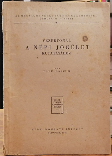 Papp Lszl - Vezrfonal a npi joglet kutatshoz