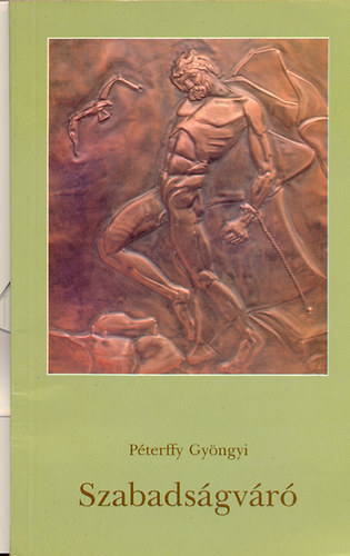 P�terffy Gy�ngyi - Szabads�gv�r� - Vae vicris!